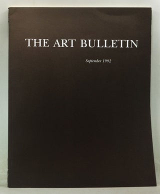 Item #4220050 The Art Bulletin: A Quarterly Published by the College Art Association, Volume 74,...