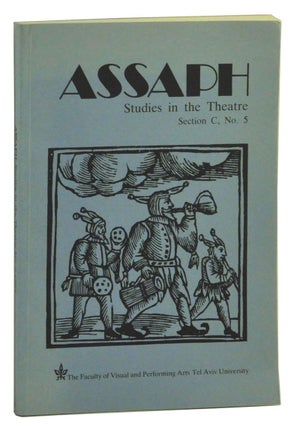 Item #4230004 Assaph: Studies in the Theatre No. 5 (includes a special section on storytelling as...