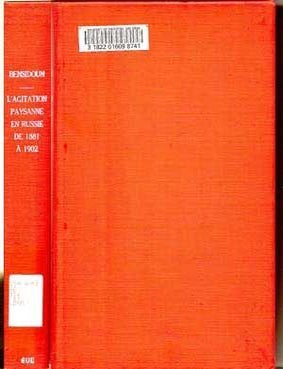 Item #4230016 L'agitation paysanne en Russie de 1881 &agrave; 1902: &eacute;tude comparative entre le Cernozem central et la Nouvelle Russie (Cahiers de la Fondation nationale des sciences politiques ; no 198). Sylvain Bensidoun.