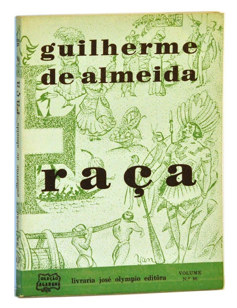 Item #4230034 Ra&ccedil;a (poema). Guilherme de Almeida.