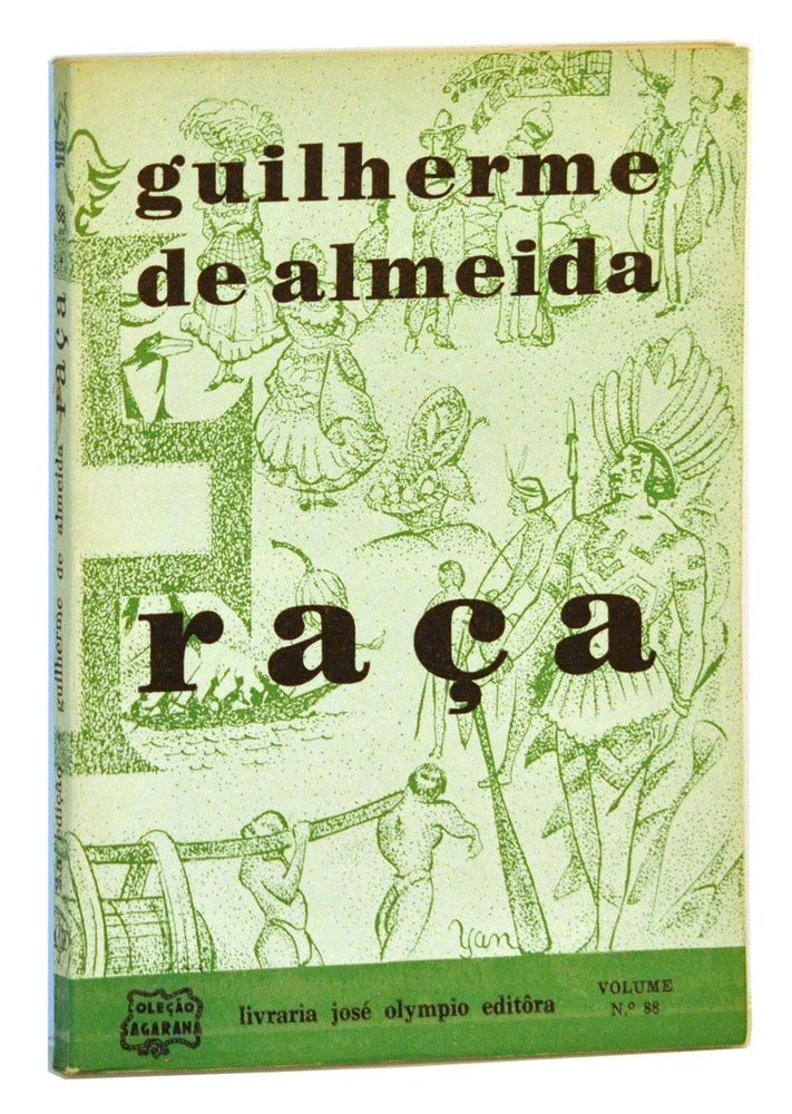 Item #4230034 Raça (poema). Guilherme de Almeida.