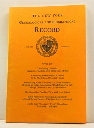 Item #4250018 The New York Genealogical and Biographical Record, Volume 135, Number 2 (April...