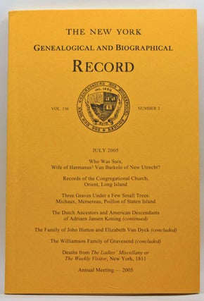 Item #4250023 The New York Genealogical and Biographical Record, Volume 136, Number 3 (July...