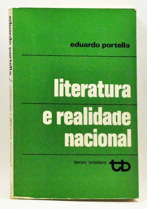 Item #4250061 Literatura e realidade nacional. Eduardo Portella