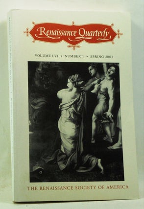 Item #4260062 Renaissance Quarterly, Volume 16, Number 1 (Spring 2003). Paul F. Grendler, Jodi...