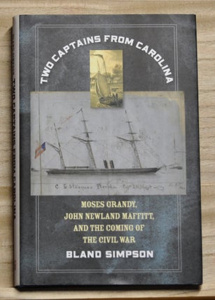 Item #4260074 Two Captains from Carolina: Moses Grandy, John Newland Maffitt, and the Coming of...