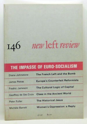 Item #4270042 New Left Review 146 (July-August 1984) : The Impasse of Euro-Socialism. Robin...