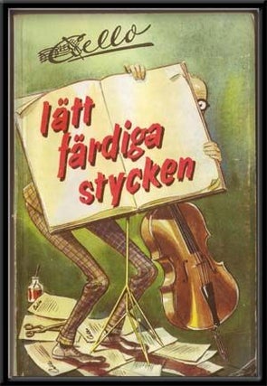 Item #4290028 Lätt Färdiga Stycken; Käserier. Olle Carle, Cello, Poul Ströyer, pseud