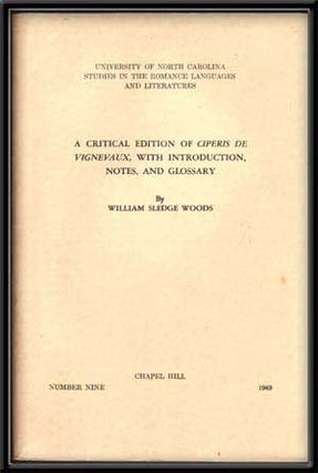 Item #4300008 A Critical Edition of Ciperis De Vignevaux, with Introduction, Notes, and Glossary....