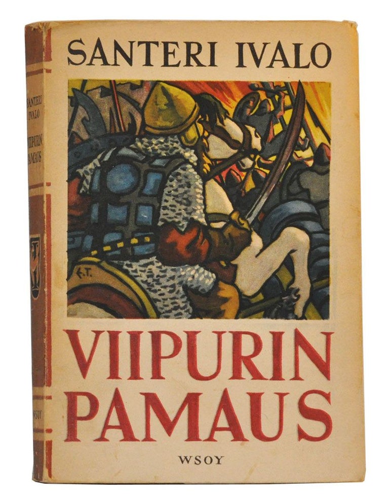 Item #4300025 Viipurin Pamaus; Historiallinen Romaani, Kahdeksas Painos. Santeri Ivalo.