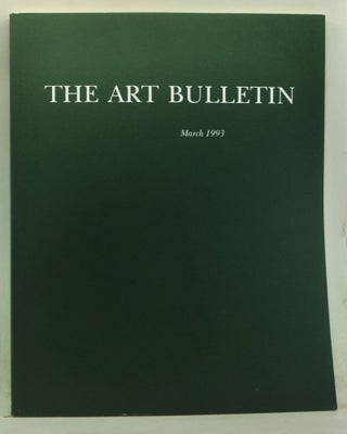 Item #4300043 The Art Bulletin: A Quarterly Published by the College Art Association, Volume 75,...