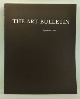 Item #4310036 The Art Bulletin: A Quarterly Published by the College Art Association, Volume 75,...