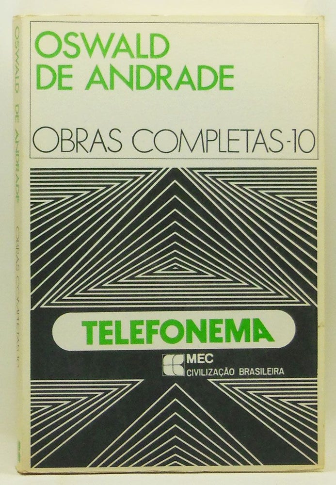 Item #4320037 Telefonema (Portuguese Edition). Obras Completas de Oswald de Andrade, 10. Oswald de Andrade.