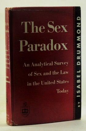 Item #4320048 The Sex Paradox. Isabel Drummond