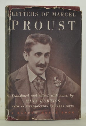 Item #4320063 Letters of Marcel Proust. Mina Curtiss, Harry Levin, ed. trans., intro