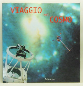 Item #4330038 Viaggio nel Cosmo: L'avventura initiata da Galileo. Mostra nell'Ala Mazzoniana...