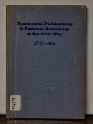 Item #4330044 Regimental Publications & Personal Narratives of the Civil War: A Checklist. Volume...