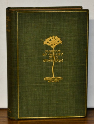 Item #4330055 A Native of Winby and Other Tales. Sarah Orne Jewett