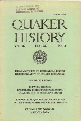 Item #4340038 Quaker History, Fall 1987 (Vol. 76, No. 2). Arthur J. Mekeel, H. Larry Ingle, Craig...