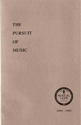 Item #4340041 Pursuing a proud musical past and a promising future: A ninety year history [The...