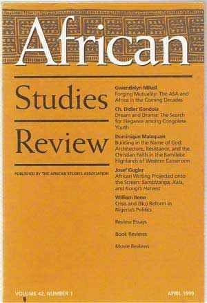 Item #4340047 African Studies Review, Volume 42, Number 1 (April 1999). Ralph Faulkingham, Mitzi Goheen, Gwendolyn Mikell, Ch. Didier Gondola, Dominique Malaquais, Josef Gugler, William Reno.