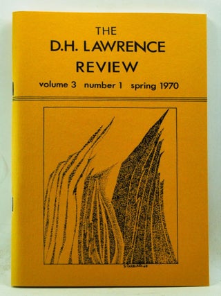 Item #4350045 The D. H. Lawrence Review, Volume 3, Number 1 (Spring 1970). James C. Cowan, Ruth...