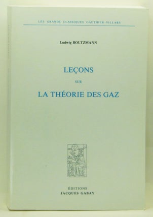 Item #4360004 Leçons sur la Théorie des Gaz. Ludwig Boltzmann