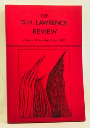 Item #4360035 The D. H. Lawrence Review, Volume 10, Number 3 (Fall 1977). Psychoanalytic...