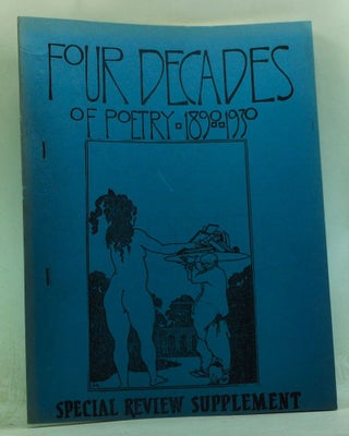 Item #4360046 Four Decades of Poetry 1890-1930. Special Review Supplement (January 1979). Esther...