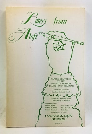 Item #4360056 Litters from Aloft: Papers Delivered at the Second Canadian James Joyce Seminar,...
