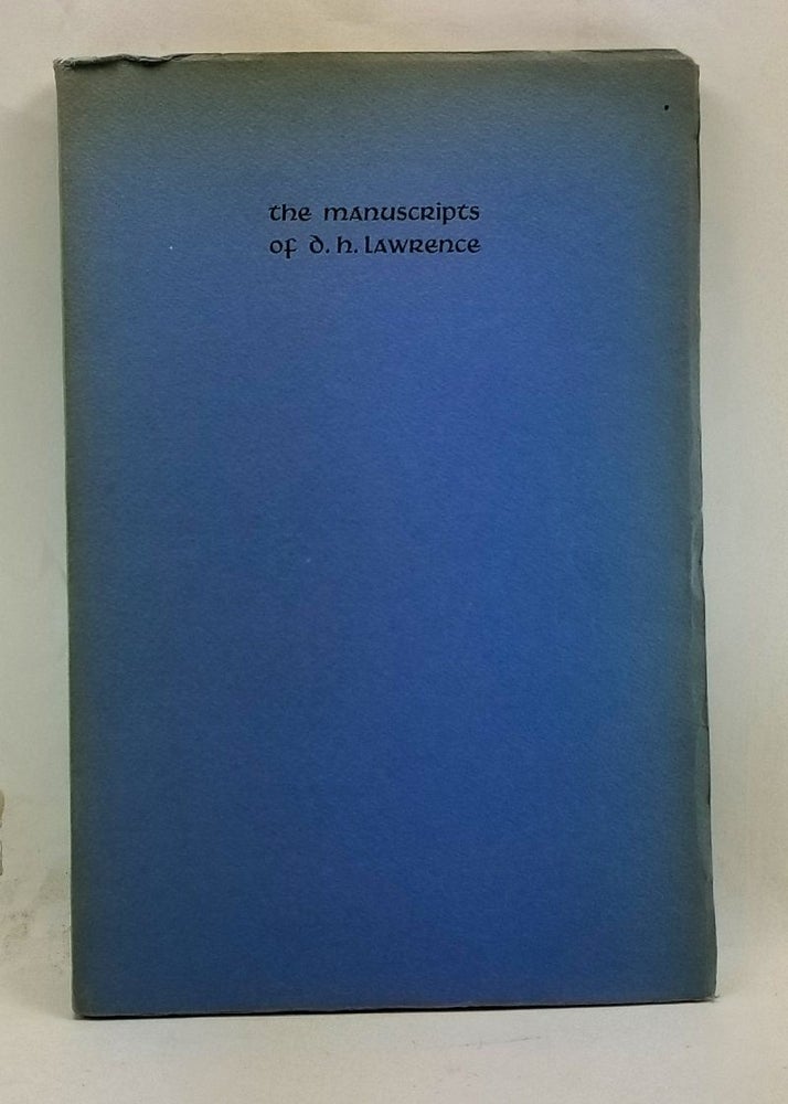 Item #4360074 The Manuscripts of D. H. Lawrence: A Descriptive Catalogue. Lawrence Clark Powell, Aldous Huxley, comp., foreword.