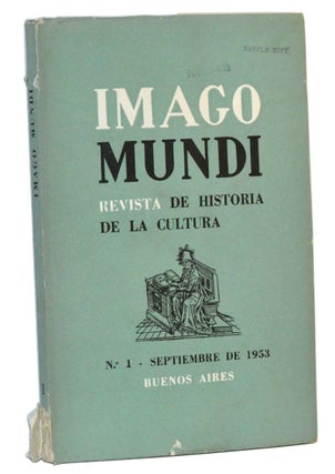 Item #4370016 Imago Mundi: Revista de Historia de la Cultura, Vol. I, No. 1, Septiembre de 1953....