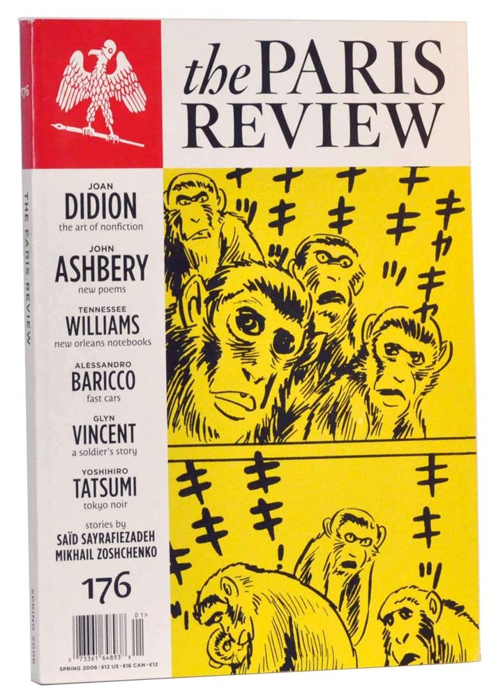Item #4370019 The Paris Review, Number 176 (Spring 2006). Philip Gourevitch, Joan Didion, John Ashbery, Tennessee Williams, Alessandro Baricco, Glyn Vincent, Yishihiro Tatsumi, Said Sayrafiezadeh, Mikhail Zoshchenko.
