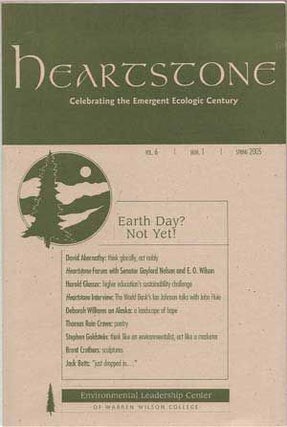 Item #4380007 Heartstone: Celebrating the Emergent Ecologic Century, Spring 2005 (Vol. 6, Num....