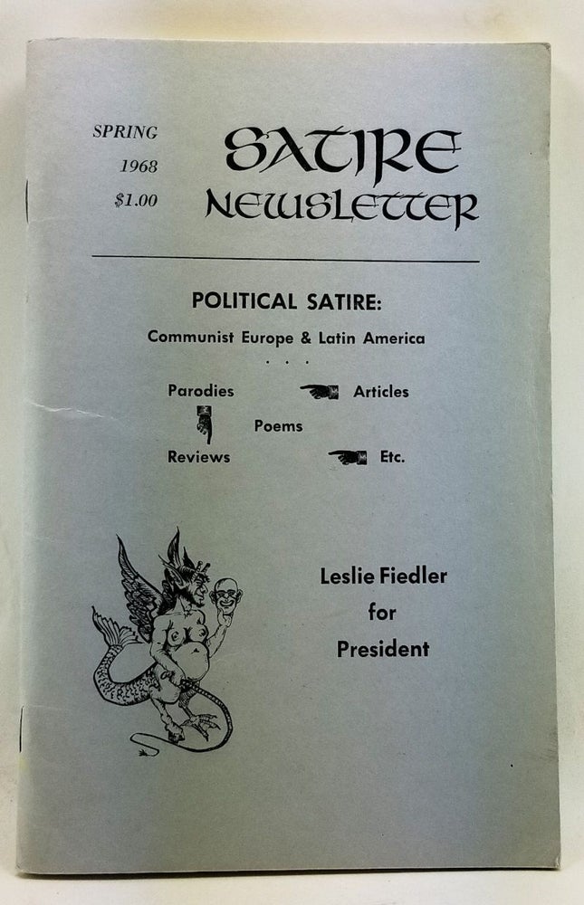 Item #4380041 Satire News Letter, Volume 5, Number 2 (Spring 1968). George A. Test, Leonard Fineberg, Hugh Fox, Nancy Boen, William B. III Toole, others.