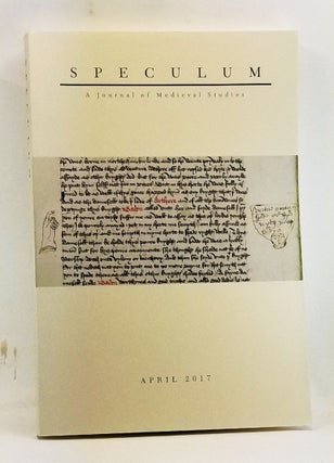 Item #4400020 Speculum: A Journal of Medieval Studies. Volume 92, No. 2 (April 2017). Sarah...