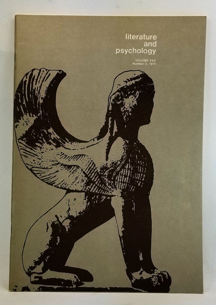 Item #4400033 Literature and Psychology, Volume 25, Number 2 (1975). Morton Kaplan, Leon F. Seltzer, Jeffrey Berman, Diana Culbertson, John A. Valley, Kathryn Gibbs Harris.