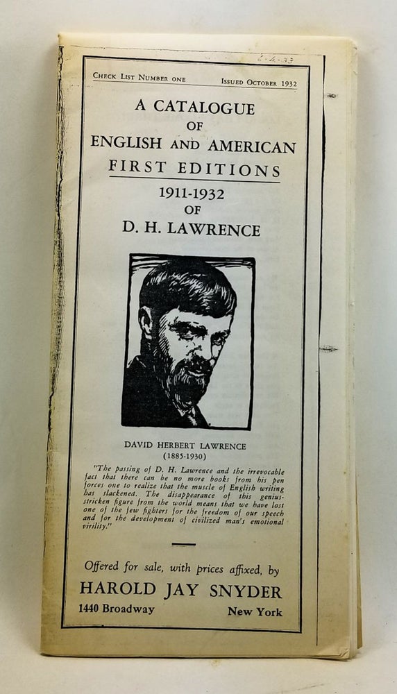Item #4400061 A Catalogue of English and American First Editions 1911-1932 of D. H. Lawrence. Check List Number One, Issued October 1932. (Photocopy). Harold Jay Snyder Books.