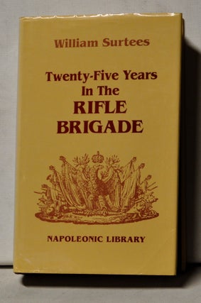 Item #4410058 Twenty-Five Years in the Rifle Brigade. general, regimental indexes, William...