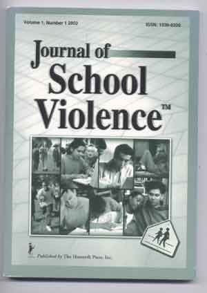 Item #4420020 Journal of School Violence, Volume I, Number 1 (2002). Edwin R. Jr Gerler