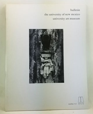 Item #4440039 Bulletin of the University of New Mexico University Art Museum, Number 5-6...