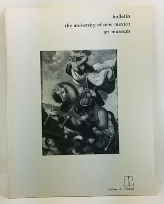 Item #4440044 Bulletin of the University of New Mexico University Art Museum, Number 13...