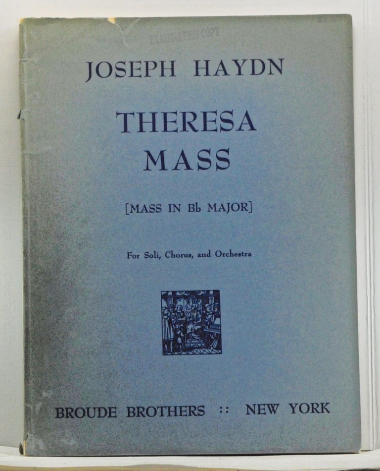 Item #4450013 Theresa Mass [Mass in B Flat Major]. Joseph Haydn.