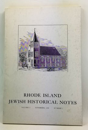 Item #4450033 Rhode Island Jewish Historical Notes, Volume 3, Number 1 (November 1958). David C....