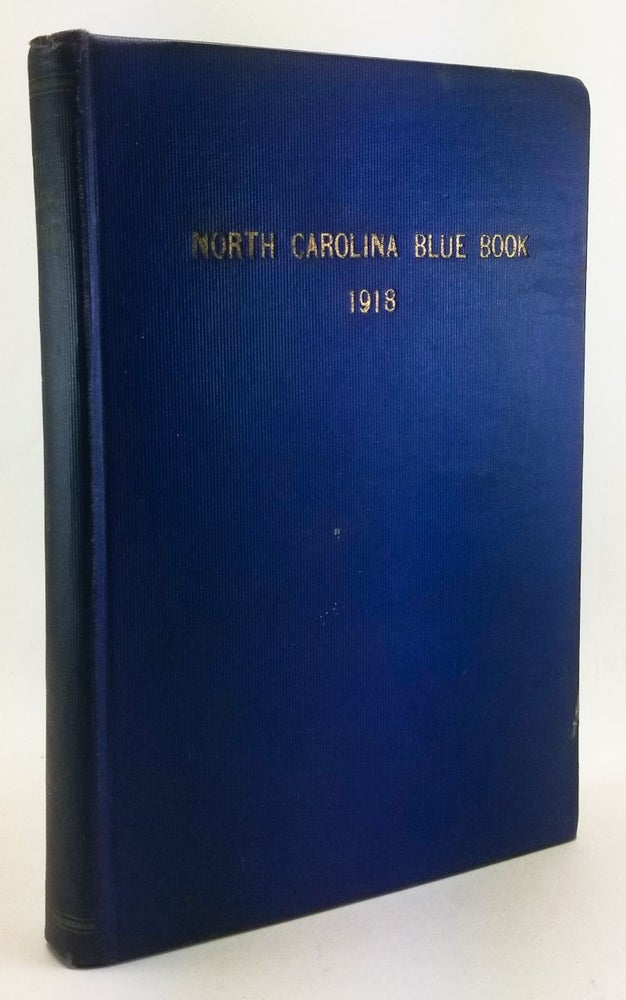 Item #4460036 North Carolina Blue Book [1918]. W. S. Wilson, ed. comp.