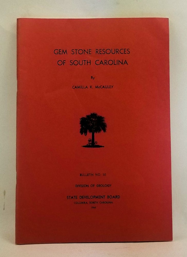 Item #4460044 Corundum Resources of South Carolina. Bulletin No. 29, Division of Geology, State Development Board. Camilla K. McCauley, John F. McCauley.
