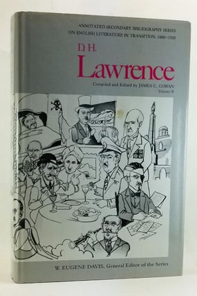 Item #4470019 D.H. Lawrence: An Annotated Bibliography of Writings About Him . Volume 2. James C....