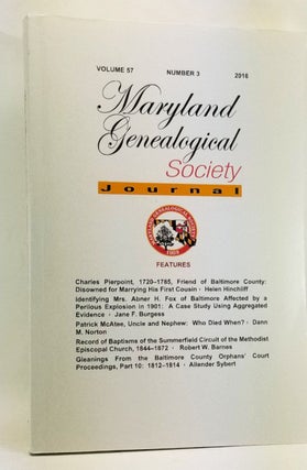 Item #4470024 Maryland Genealogical Society Journal, Volume 57, Number 3 (2016). Nancy Waters...