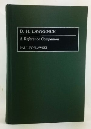 Item #4470032 D. H. Lawrence: A Reference Companion. Paul Poplawski, John Worthen