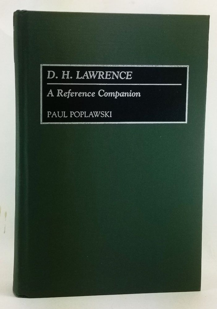 Item #4470032 D. H. Lawrence: A Reference Companion. Paul Poplawski, John Worthen.